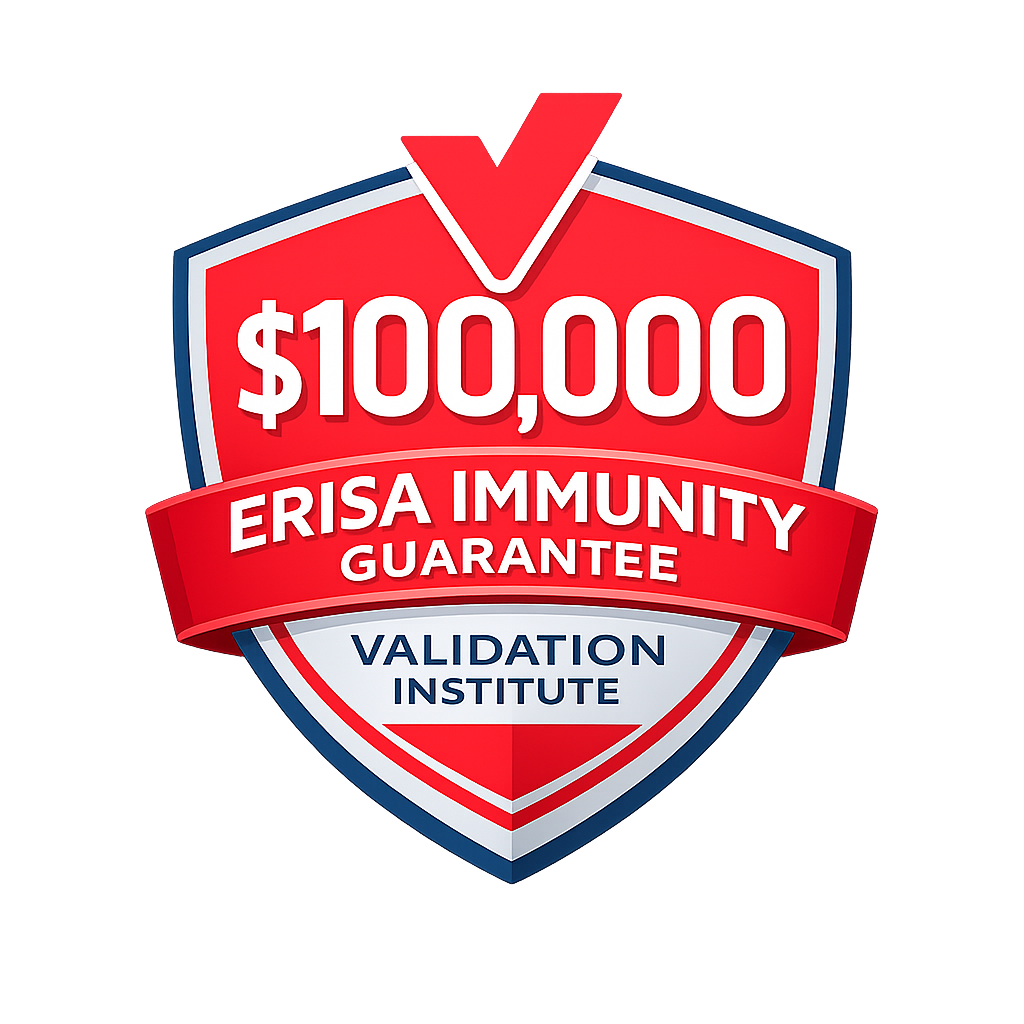 $100,000 ERISA Immunity Guarantee — Validation Institute